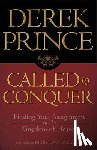 Prince, Derek - Called to Conquer: Finding Your Assignment in the Kingdom of God