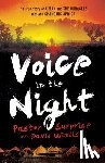 Wimbish, David, Johnson, Bill - Voice in the Night – The True Story of a Man and the Miracles That Are Changing Africa