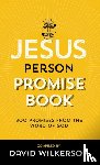 Wilkerson, David - The Jesus Person Promise Book – Over 800 Promises from the Word of God