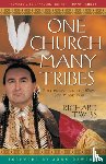 Twiss, Richard, Dawson, John - One Church, Many Tribes