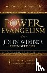 Wimber, John - Power Evangelism
