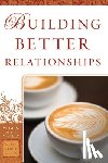 Yagel, Bobbie, Hoyt, Jane - Building Better Relationships