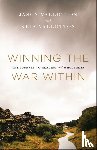 Vallotton, Jason, Vallotton, Kris - Winning the War Within – The Journey to Healing and Wholeness