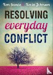 Sande, Ken, Johnson, Kevin - Resolving Everyday Conflict