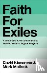 Kinnaman, David, Matlock, Mark - Faith for Exiles