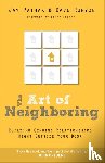 Pathak, Jay, Runyon, Dave, Frazee, Randy - The Art of Neighboring – Building Genuine Relationships Right Outside Your Door