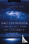 Riddlebarger, Kim - A Case for Amillennialism: Understanding the End Times