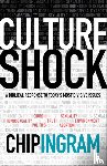 Ingram, Chip - Culture Shock – A Biblical Response to Today`s Most Divisive Issues
