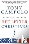 Campolo, Tony, Wallis, Jim - Red Letter Christians – A Citizen`s Guide to Faith and Politics