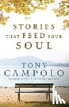 Campolo, Tony - Stories That Feed Your Soul