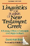 Black, David Alan, Silva, Moises - Linguistics for Students of New Testament Greek – A Survey of Basic Concepts and Applications