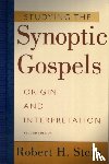 Stein, Robert H. - Studying the Synoptic Gospels – Origin and Interpretation