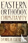 Clendenin, Daniel B. - Eastern Orthodox Christianity