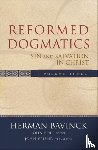 Bavinck, Herman, Bolt, John, Vriend, John - Reformed Dogmatics – Sin and Salvation in Christ
