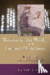 Cohick, Lynn - Women in the World of the Earliest Christians – Illuminating Ancient Ways of Life