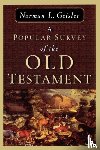 Geisler, Norman L. - A Popular Survey of the Old Testament