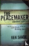 Sande, Ken, Johnson, Kevin - The Peacemaker – Handling Conflict without Fighting Back or Running Away