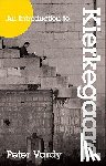 Vardy, Peter - An Introduction to Kierkegaard