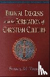 Young, Frances M. - Biblical Exegesis and the Formation of Christian Culture