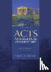 Keener, Craig S. - Acts: An Exegetical Commentary – 24:1–28:31