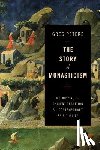 Peters, Greg - The Story of Monasticism – Retrieving an Ancient Tradition for Contemporary Spirituality