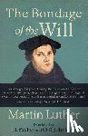 Luther, Martin - The Bondage of the Will