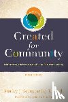 Grenz, Stanley J., Smith, Jay T., Franke, John - Created for Community – Connecting Christian Belief with Christian Living