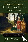 Cooper, John W. - Panentheism: The Other God of the Philosophers: From Plato to the Present