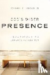 Johnston, Robert K. - God`s Wider Presence – Reconsidering General Revelation