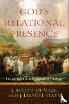 Duvall, J. Scott, Hays, J. Daniel - God's Relational Presence