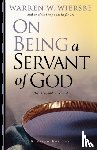Wiersbe, Warren W., Cymbala, Jim - On Being a Servant of God