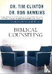 Clinton, Dr. Tim, Hawkins, Dr. Ron - The Quick–Reference Guide to Biblical Counseling