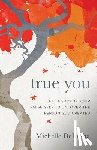 DeRusha, Michelle - True You