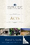 Garland, David E., Strauss, Mark, Walton, John - Acts