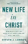Lawson, Steven J. - New Life in Christ