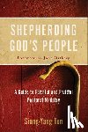 Tan, Siang-Yang - Shepherding God's People