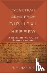 Hardy, H. H. II - Exegetical Gems from Biblical Hebrew