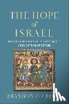 Crowe, Brandon D. - The Hope of Israel