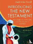 Powell, Mark Allan - Introducing the New Testament – A Historical, Literary, and Theological Survey