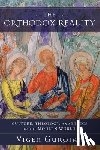 Guroian, Vigen - Orthodox Reality
