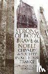 Bouchard, Constance Brittain - "Strong of Body, Brave and Noble"