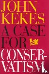 Kekes, John - A Case for Conservatism