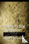 Giuliano, Elise - Constructing Grievance