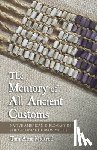 Midtrød, Tom Arne - The Memory of All Ancient Customs