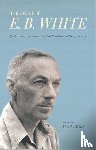 White, E. B. - In the Words of E. B. White