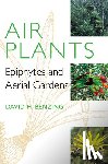 Benzing, David H. - Air Plants