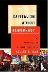 Tsai, Kellee S. - Capitalism without Democracy