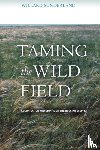 Sunderland, Willard - Taming the Wild Field