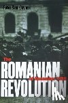 Siani-Davies, Peter - The Romanian Revolution of December 1989