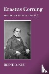 Neu, Irene D. - Erastus Corning